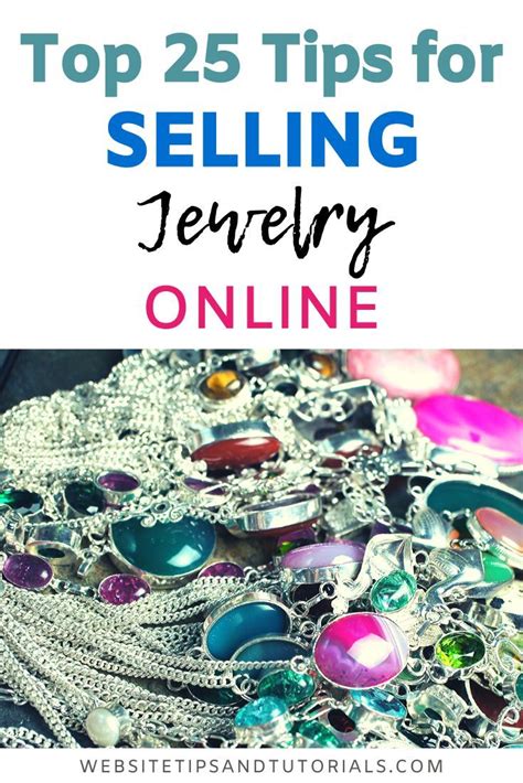 Top 25 Tips For Selling Jewelry Online Website Tips And Tutorials In