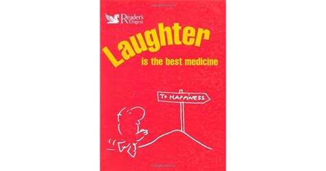 Laughter Is The Best Medicine By Readers Digest Association
