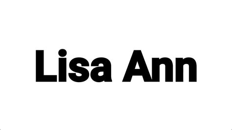 Lisa Ann Porn Actress Youtube