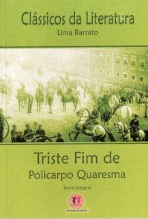 Canto De Meninas Triste Fim De Policarpo Quaresma Lima Barreto
