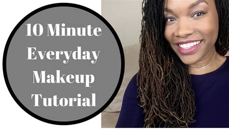 Easy 10 Minute Everyday Makeup Routine Youtube