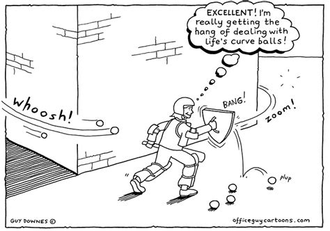 Carry out a test exchange with a small amount of money. Curve Ball - Office Guy Cartoons