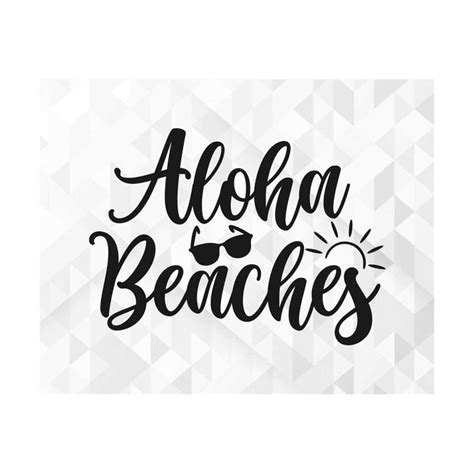 Aloha Beaches SVG Summer Svg Beach Svg Summer Design For Inspire