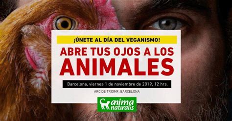 Acción Por El Día Del Veganismo En Barcelona Día Mundial Del Veganismo