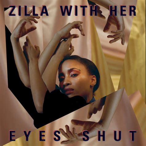 Zilla With Her Eyes Shut Album By Zilla With Her Eyes Shut Spotify