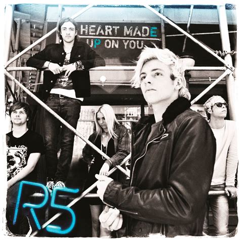 R5 Heart Made Up On You La Portada De La Canción