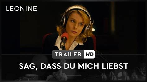 Sag Dass Du Mich Liebst Trailer Deutsch German YouTube