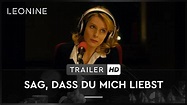 Sag, dass Du mich liebst - Trailer (deutsch/german) - YouTube