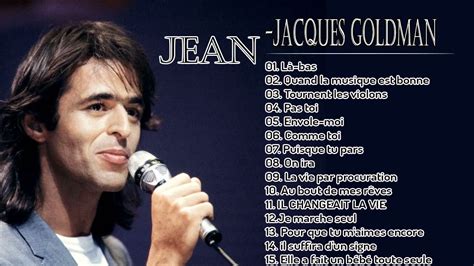 Jean Jacques Goldman Greatest Hits Jean Jacques Goldman Synth Tiser Les Meilleures Chansons