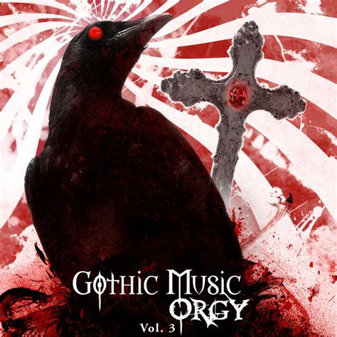gothic music orgy vol 3 compilation by various artists spotify