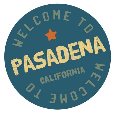 Welcome To Pasadena California Stock Vector Illustration Of Tourism