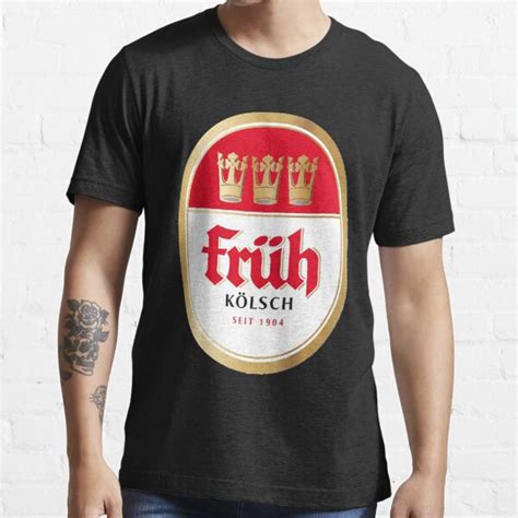 Früh Kölsch Beer Brewery Local Beer T Shirt For Sale By Edgarnicho