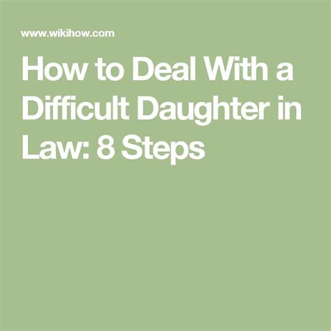 How To Deal With A Difficult Daughter In Law Daughter In Law Difficult Mother In Law Daughter