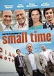 Small Time (2014 film) - Alchetron, The Free Social Encyclopedia