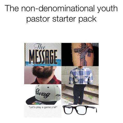 The Non Denominational Youth Pastor Starter Pack Rstarterpacks