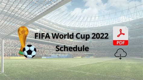 Fifa World Cup 2022 Schedule Pdf Download Printable