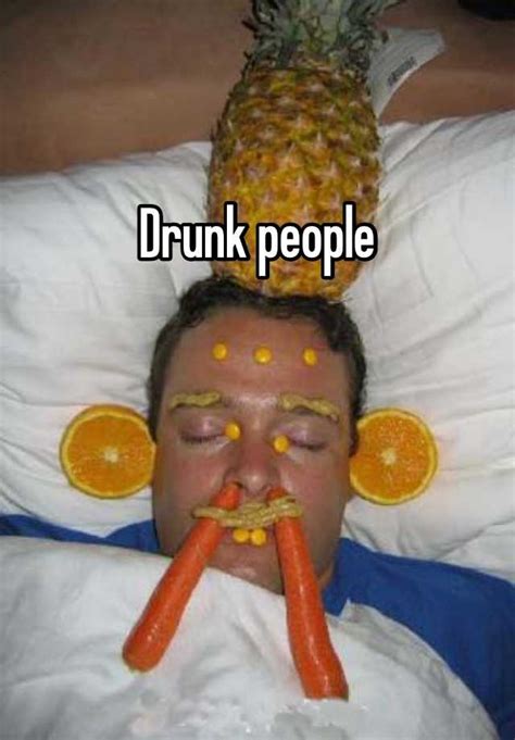 drunk people