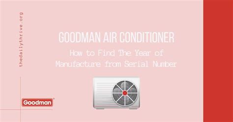 How To Read A Goodman Serial Number Pe