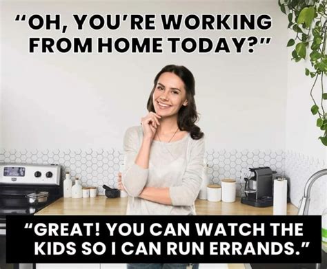 Funny Working From Home Memes WFH Man Of Many