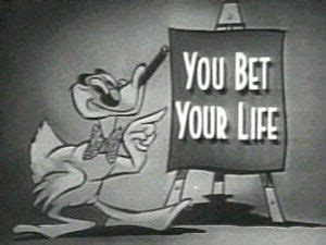 You Bet Your Life Was A Quiz Show That Aired On Both Radio And Television The Original And Best