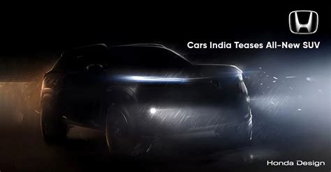 Honda Cars Teases An All New Suv For India Carlelo