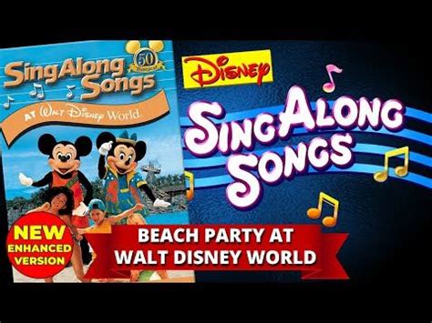 Disney Sing Along Songs Beach Party At Walt Disney World Upscaled To HD FPS YouTube