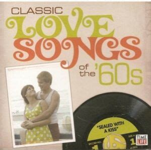 Best love songs about falling in love ♫ most beautiful love songs collection 70's 80's 90's playlist 01. Time Life Classic Love Songs of the '60s - Sealed with a Kiss 610583231021 | eBay