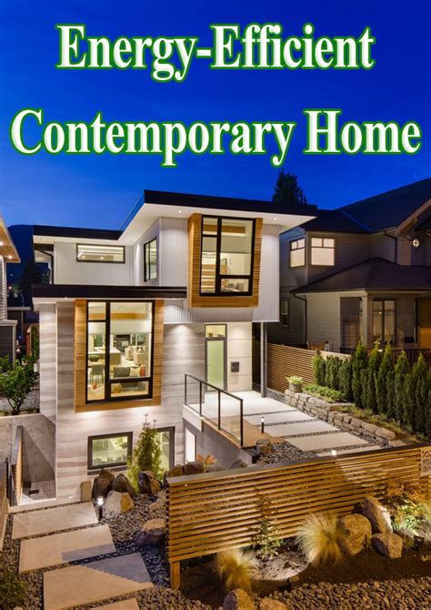 Energy Efficient Contemporary Home