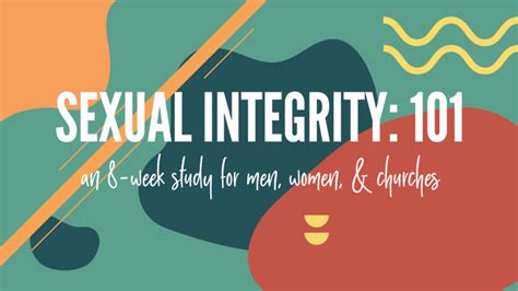 Sexual Integrity 101 Week 7 Tallgrass Community Church