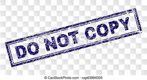 Grunge Do Not Copy Rectangle Stamp Do Not Copy Stamp Seal Watermark