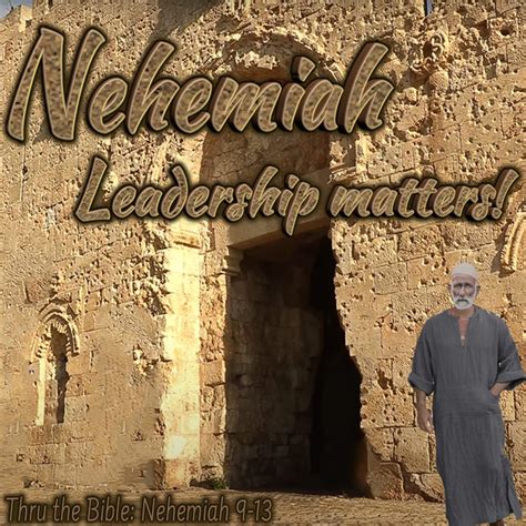 Nehemiah Leadership Matters Living Grace Fellowship