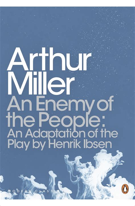 An Enemy Of The People By Arthur Miller Penguin Books Australia