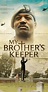 My Brother's Keeper (2020) - Full Cast & Crew - IMDb