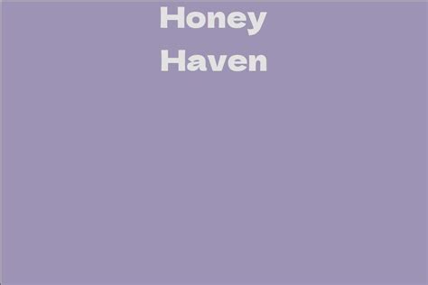 Honey Haven Facts Bio Career Net Worth Aidwiki