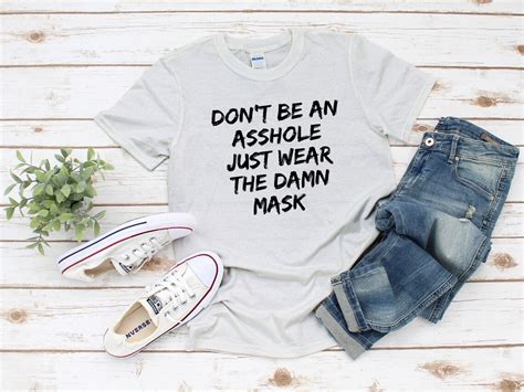 Dont Be An Asshole Just Wear The Damn Mask Unisex Premium Etsy