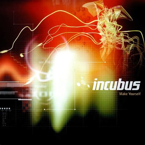 Incubus Make Yourself 1999 Musicmeternl