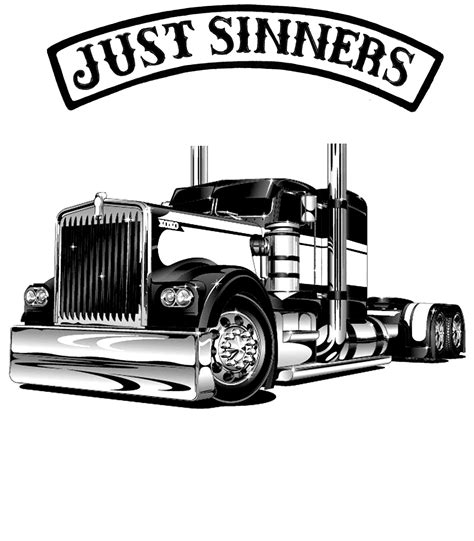 Just Sinners Semi Truck Truck Tattoo Big Rig Trucks Trucks