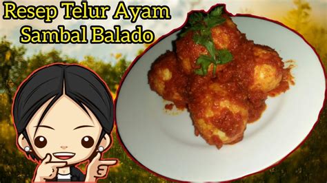 Cita rasanya pedas seperti pada masakan. RESEP TELUR AYAM SAMBAL BALADO ||#Sarzhia - YouTube