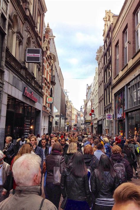 Shoppingweekend In The Kalverstraat In Amsterdam Amsterdam Photo Street