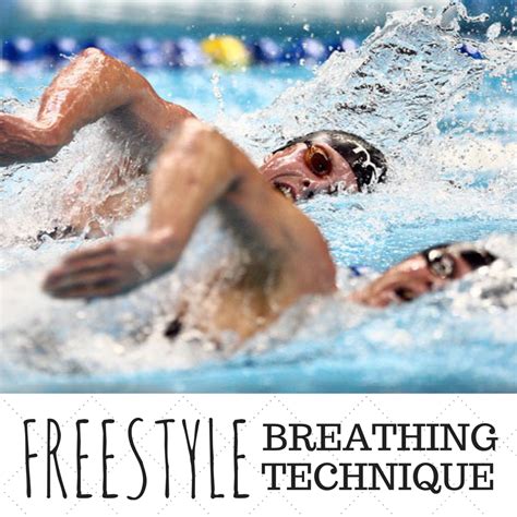 How To Master The Freestyle Breathing Technique Swimming With Images