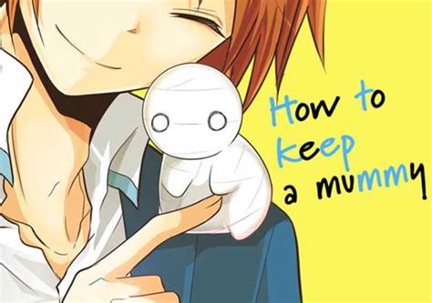 Futabasha has published thirteen tankōbon volumes since february 2016. Howto: How To Keep A Mummy Anime English Dub