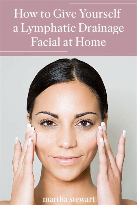 Give Yourself A Lymphatic Drainage Facial Lymphatic Drainage Facial
