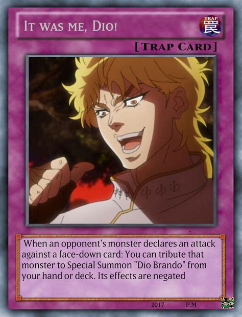 It Was Me Dio As A Yu Gi Oh Card By Playmaster On Deviantart