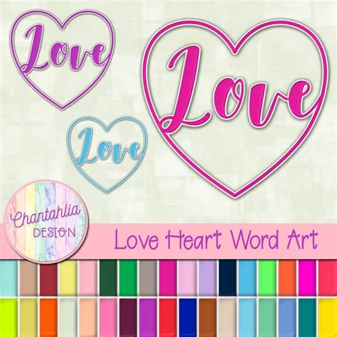 Love Heart Word Art Chantahlia Design