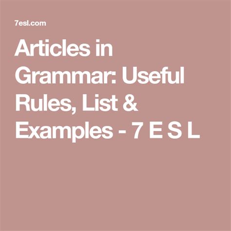 Articles In Grammar Useful Rules List And Examples • 7esl Grammar