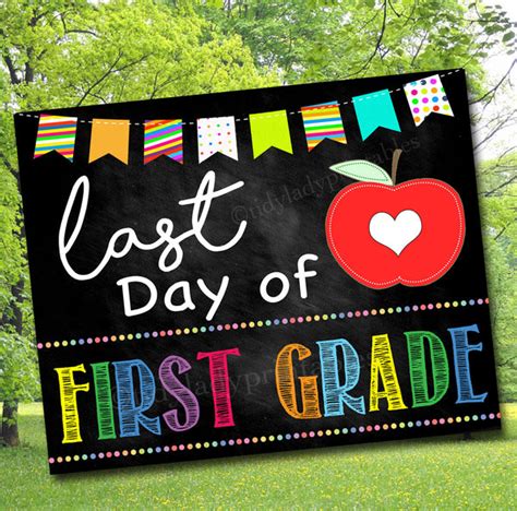 Last Day Of 1st Grade Sign Tidylady Printables
