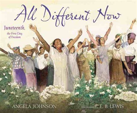 Emancipation Emotions Expressed In ‘all Different Now Juneteenth The
