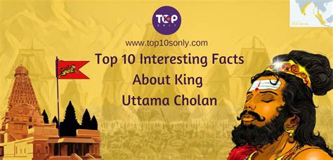 Top 10 Interesting Facts King Uttama Cholan 980 Ce 985 Ce Top