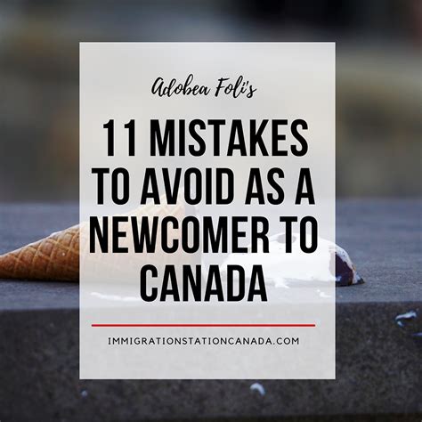 11 Mistakes To Avoid As A Newcomer To Canada