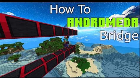 Andromeda Bridging Hmm Youtube